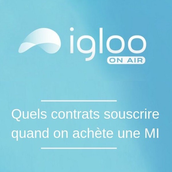 igloo on air contrats assurances achat maison individuelle