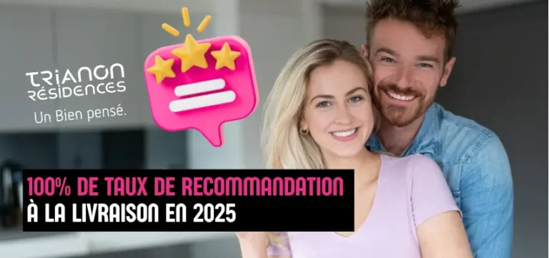 100 % de recommandation en 2025 : la confiance au cœur de l’expérience Trianon Résidences