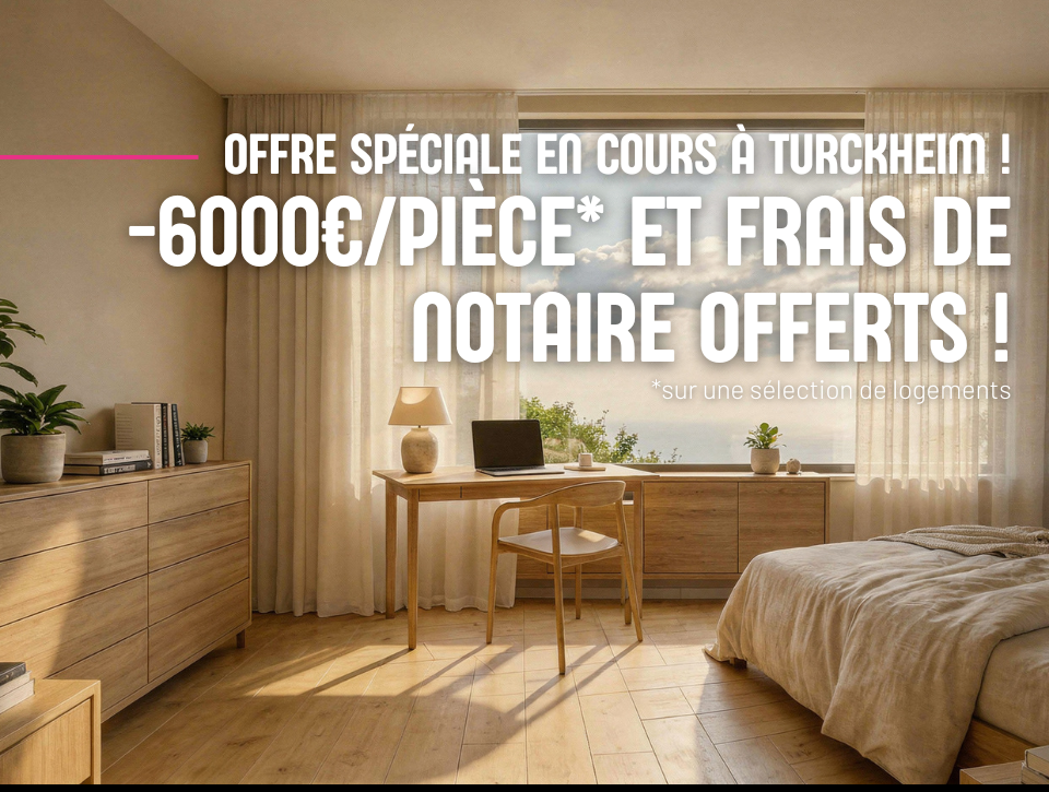Slider homepage Trianon Résidences : offre spéciale à Turckheim avec 6 000 € de remise par pièce et frais de notaire offerts sur une sélection de logements.